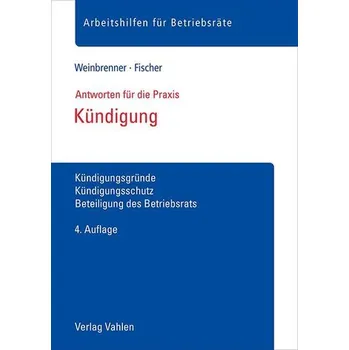 Kündigung - Weinbrenner, Lars [DE] (2024, Brožovaná, Vahlen Franz GmbH)