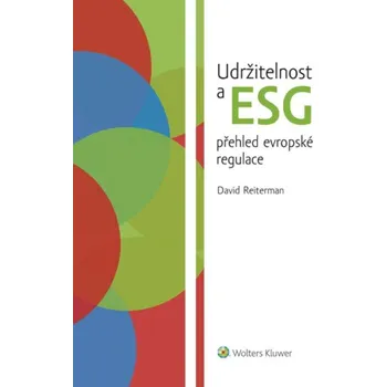 Udržitelnost a ESG přehled evropské regulace