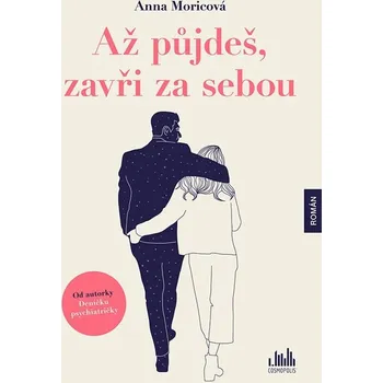 Kniha Až půjdeš, zavři za sebou