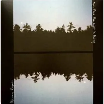 Zahraniční hudba EP Maggie Rogers: Now That The Light Is Fading 2017