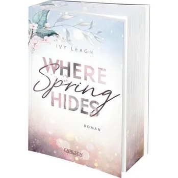 Where Spring Hides (Festival-Serie 3) - Leagh, Ivy