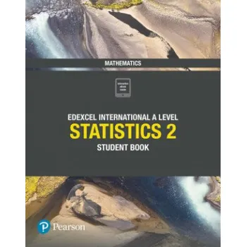 Matematika Pearson Edexcel International A Level Mathematics Statistics 2 Student Book – Joe Skrakowski,Harry Smith (EN)