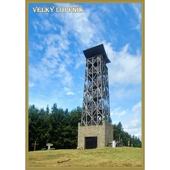 Velký Lopeník - Bílé Karpaty