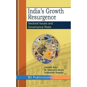 India's Growth Resurgence - Raju, B Yerram; Murty, M Sitarama; Subbaiah, Singala