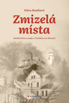 Zmizelá místa - Klára Houšková (2024, brožovaná)