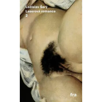 Laserová romance 2 - Ladislav Šerý