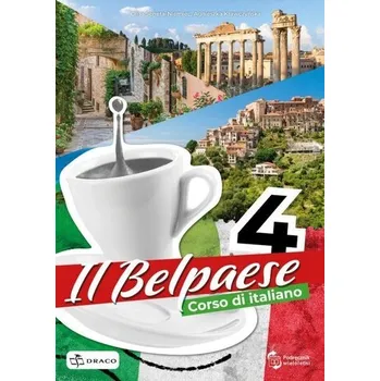 Italský jazyk Il Belpaese 4 podręcznik - Agnieszka Krawczyńska, Olga Seneta-Niemiec