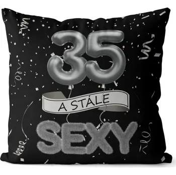 Dekorativní polštářek Polštář 40 x 40 cm - Stále sexy 35 - černý