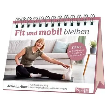 Fit und mobil bleiben