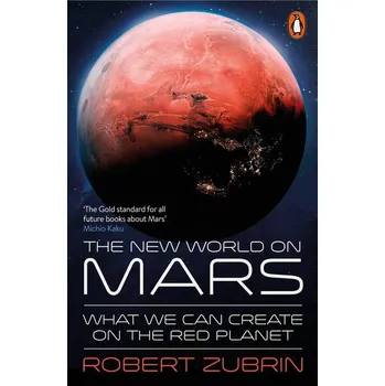 The New World on Mars - Zubrin Robert
