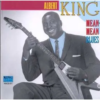 Zahraniční hudba CD Albert King: Mean, Mean Blues 1995
