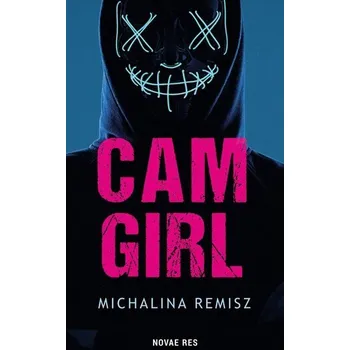 Camgirl - Michalina Remisz