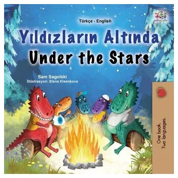 Cizí jazyk Under the Stars (Turkish English Bilingual Kids Book) - Sagolski, Sam