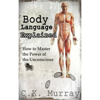 Kojenecký body Body Language Explained – C K Murray (EN)