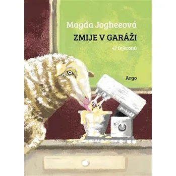 Poezie Zmije v garáži - Magda Jogheeová