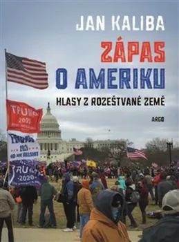 Zápas o Ameriku – Jan Kaliba (2024, brožovaná)