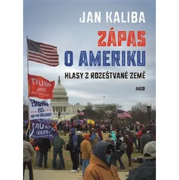 Zápas o Ameriku – Jan Kaliba (2024, brožovaná)