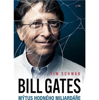 Kniha Bill Gates. Mýtus hodného miliardáře Ekniha