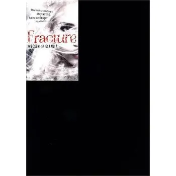 Fracture - Miranda, Megan [EN] (2014, Brožovaná, Bloomsbury Trade)