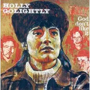 Zahraniční hudba LP Holly Golightly: God Don't Like It 2013 Mono 180g Vinyl