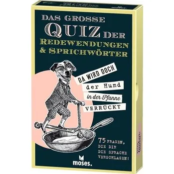 Das große Quiz der Redewendungen & Sprichwörter - Berger, Nicola