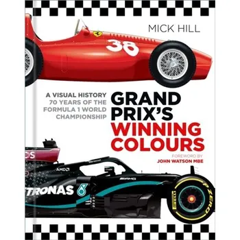 Grand Prix's Winning Colours - Hill, Mick