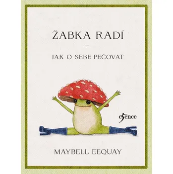Žabka radí – Jak o sebe pečovat