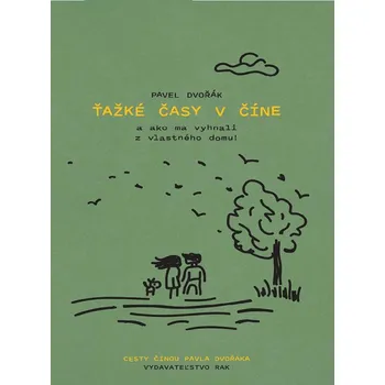 Kniha Ťažké časy v Číne