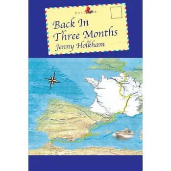 Kniha Back in Three Months - Holkham, Jenny