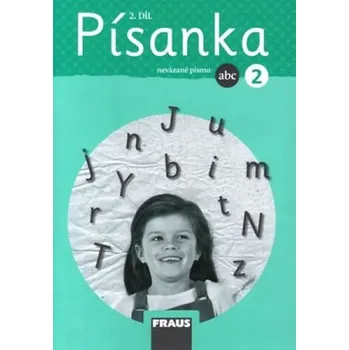 Český jazyk Písanka 2/2 pro ZŠ - nevázané písmo