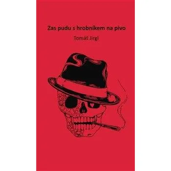 Poezie Zas pudu s hrobníkem na pivo