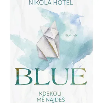 Kniha Blue: Kdekoli mě najdeš