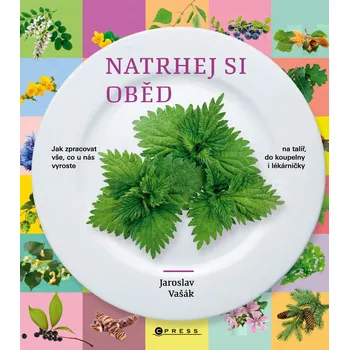 Kniha Natrhej si oběd