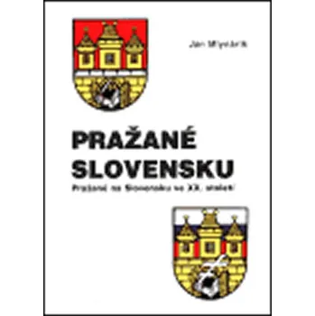Pražané Slovensku