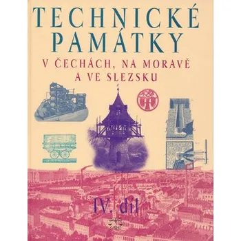 Technické památky v Čechách, na Moravě a ve Slezsku IV., S-Ž