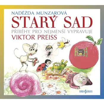 CD Starý sad (Vypravuje Viktor Preiss) - audiokniha