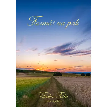 Kniha Farmář na poli