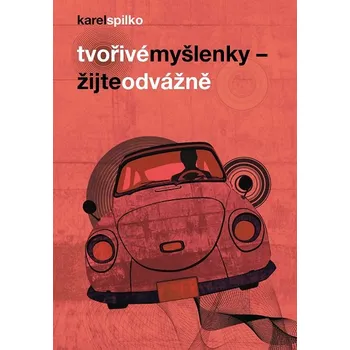 Kniha Tvořivé myšlenky - žijte odvážně