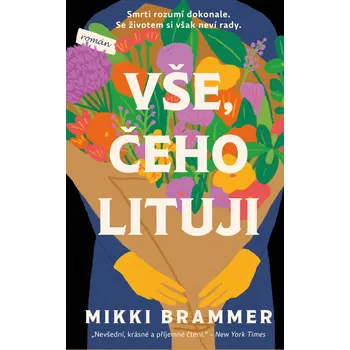 Kniha Vše, čeho lituji