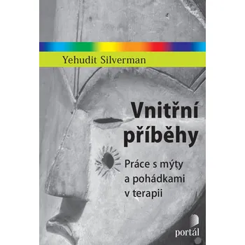 Kniha Vnitřní příběhy - Práce s mýty a pohádkami v terapii