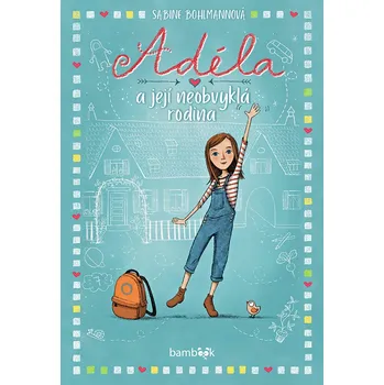Kniha Adéla a její neobvyklá rodina
