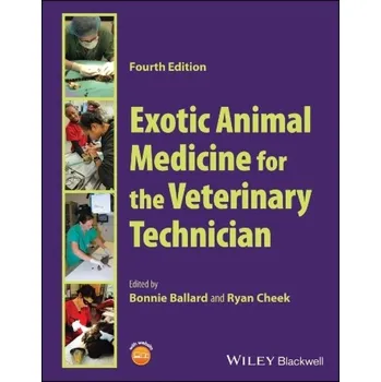 Exotic Animal Medicine for the Veterinary Technician -