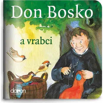 Don Bosko a vrabci - Moje malá knihovnička
