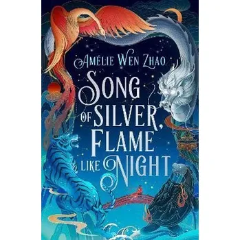 Cizí jazyk Song of Silver, Flame Like Night