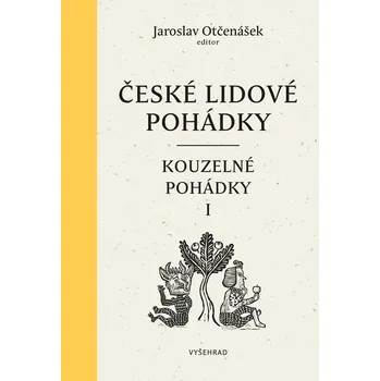 Kniha České lidové pohádky II: Kouzelné pohádky 1