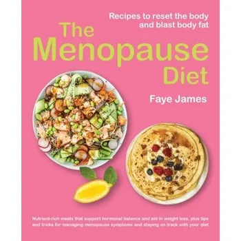 The Menopause Diet - James, Faye
