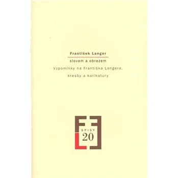 Literární biografie František Langer slovem a obrazem