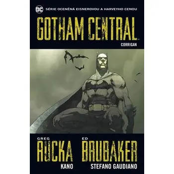 Gotham Central 4 - Corrigan Ed Brubaker