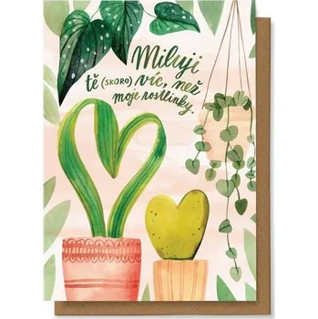 Přání Miluji Tě (skoro) víc, než moje rostlinky