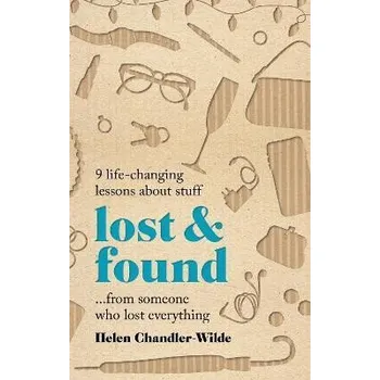 Cizojazyčná kniha Lost & Found: 9 life-changing lessons about stuff from someone who lost everything